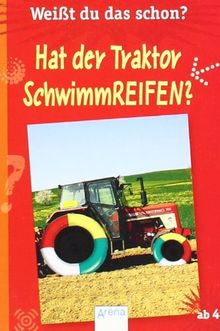 Weißt du das schon? - Hat der Traktor Schwimmreifen?: QuizDetektiv - Grundschulwissen von Bruns, Elena | Buch | Zustand gut