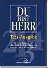 Du bist Herr. Text-Ausgabe