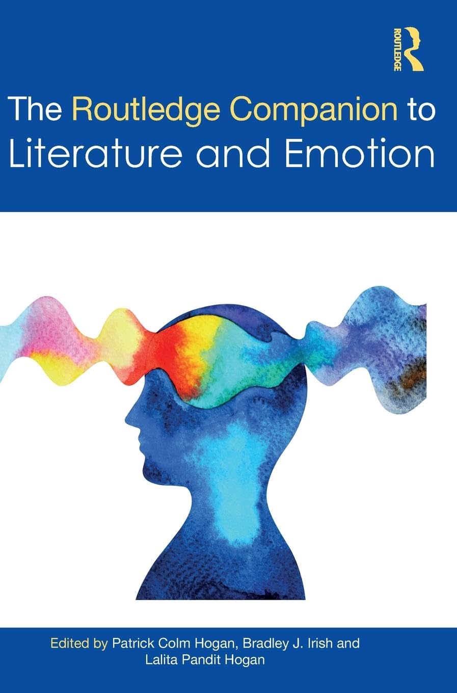 The Routledge Companion to Literature and Emotion (Routledge Literature Companions)