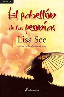 Pabellon de Las Peonias, El (Novela (Best Seller))