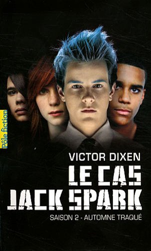 Le Cas Jack Spark 2/automne Traque