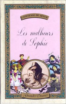 Les malheurs de Sophie. Quel amour d'enfant !