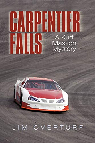 Carpentier Falls: A Kurt Maxxon Mystery
