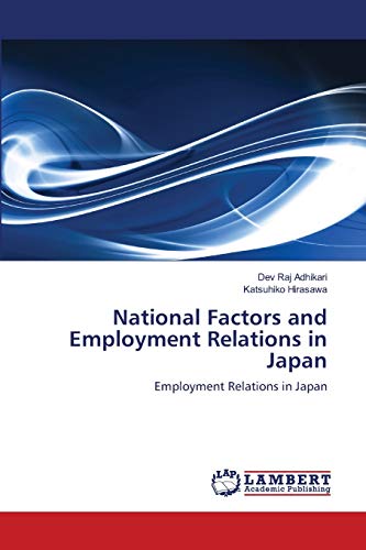 National Factors and Employment Relations in Japan: Employment Relations in Japan