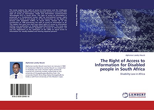 The Right of Access to Information for Disabled people in South Africa: Disability Law in Africa