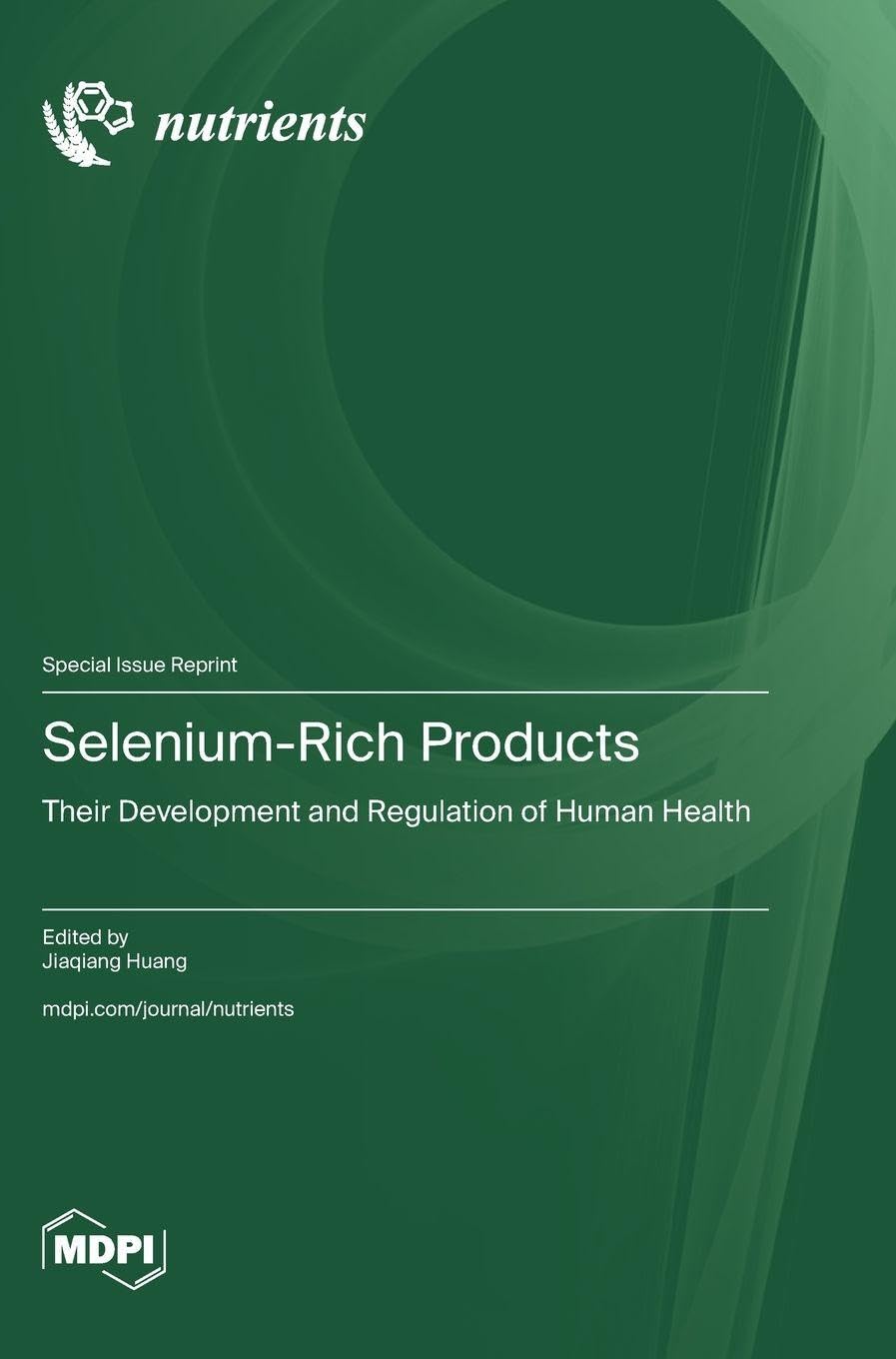 Selenium-Rich Products: Their Development and Regulation of Human Health