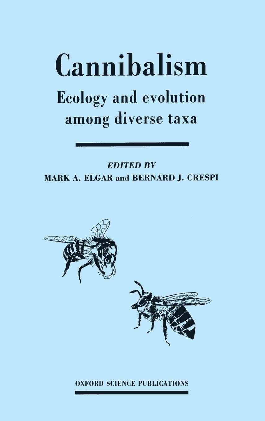 CANNABALISM: ECOLOGY C (Oxford Science Publications)