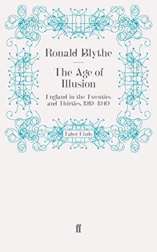 The Age of Illusion: England in the Twenties and Thirties, 19191940