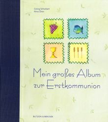 Mein großes Album zur Erstkommunion