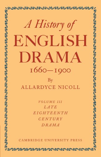 History of English Drama, 1660–1900 7 Volume Paperback Set (in 9 parts): A History of English Drama 1660-1900