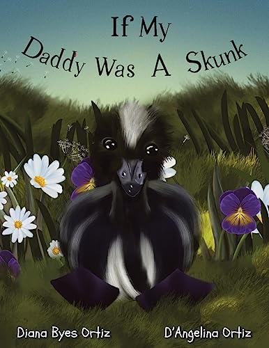 If My Daddy Was a Skunk