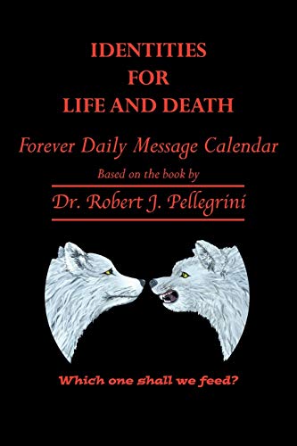 Identities for Life and Death: Forever Daily Message Calendar