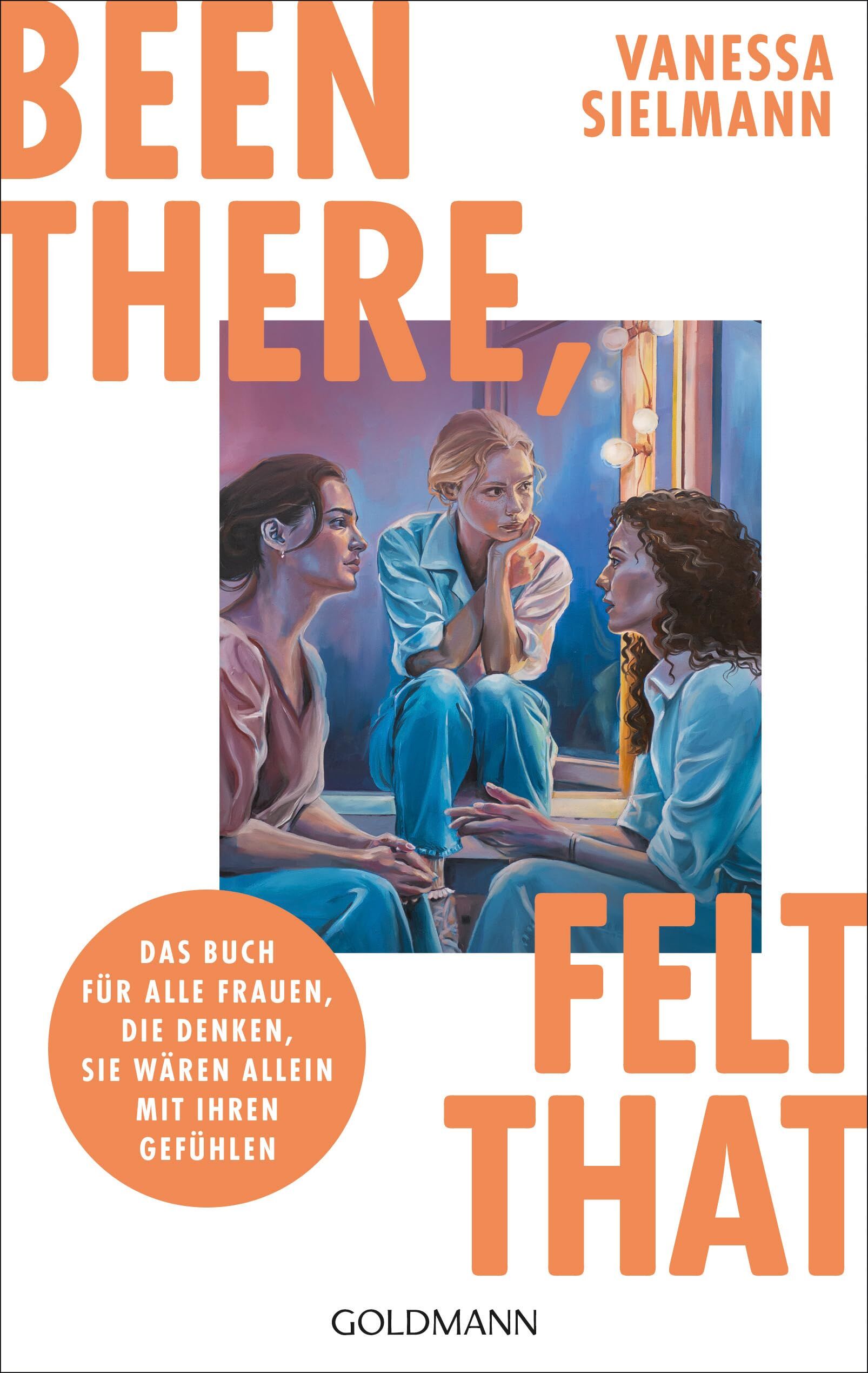 Sielmann, Vanessa: Been there, felt that