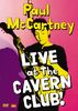 Paul McCartney - Live at the Cavern Club