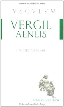 Aeneis. Lateinisch - Deutsch. Auszüge. (Tusculum Studienausgaben)