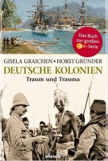 Deutsche Kolonien: Traum und Trauma