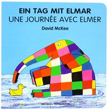 Ein Tag mit Elmar, deutsch-französisch