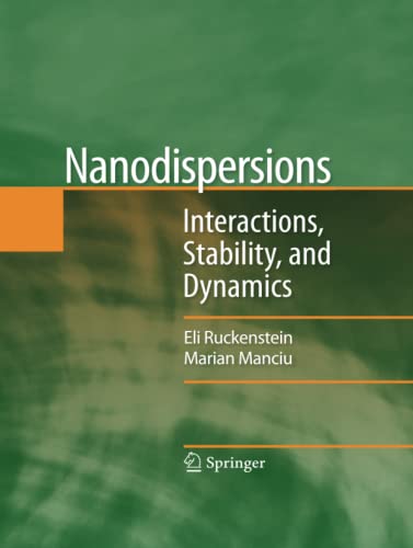 Nanodispersions: Interactions, Stability, and Dynamics