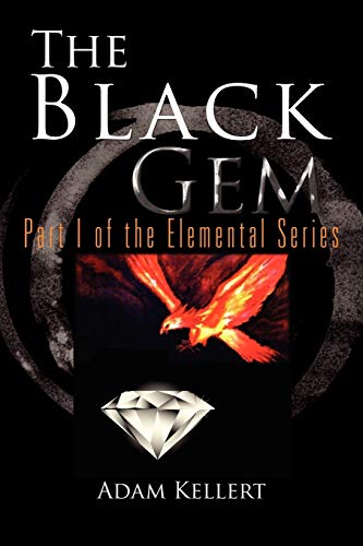 The Black Gem: Part I of the Elemental Series
