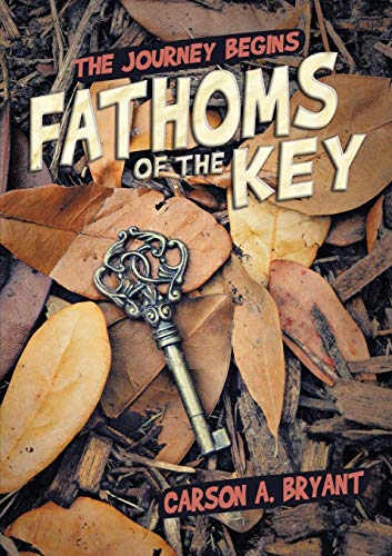 Fathoms of the Key:The Journey Begins