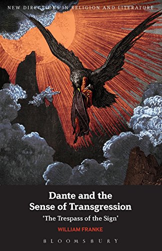 Dante and the Sense of Transgression (New Directions in Religion & Literature)