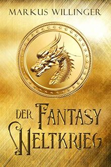 Der Fantasy Weltkrieg