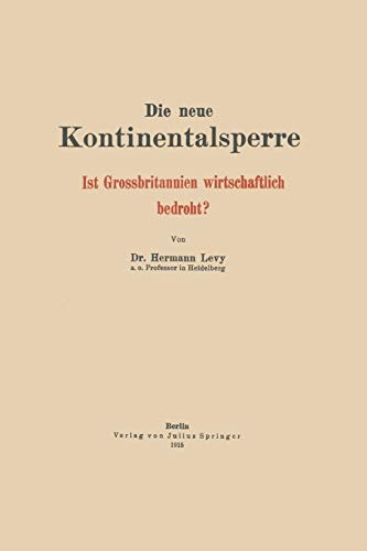 Die neue Kontinentalsperre: Ist Grossbritannien Wirtschaftlich Bedroht?