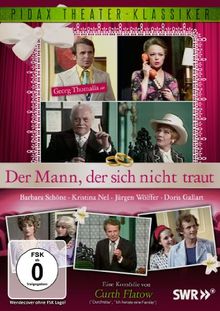 Der Mann, der sich nicht traut - Eine Komödie von Curth Flatow mit Georg Thomalla (Pidax Theater-Klassiker)