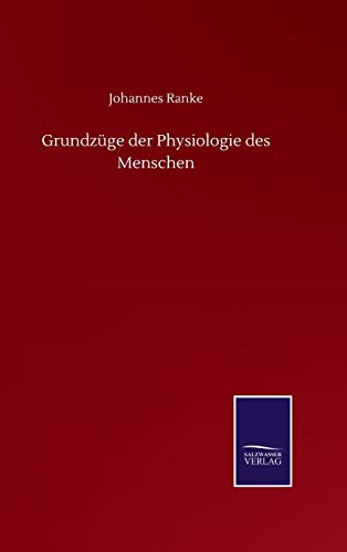 Grundzüge der Physiologie des Menschen