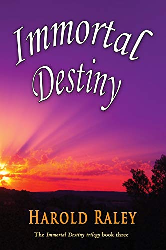 Immortal Destiny (Immortal Destiny Trilogy, Band 3)