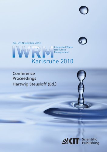 Integrated Water Resources Management: International Conference, Karlsruhe : 24 - 25 November 2010