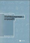 Stahlbaunormen - angepaßt