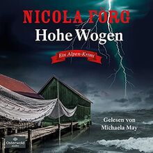 Hohe Wogen (Alpen-Krimis 13): Ein Alpen-Krimi: 2 CDs | MP3