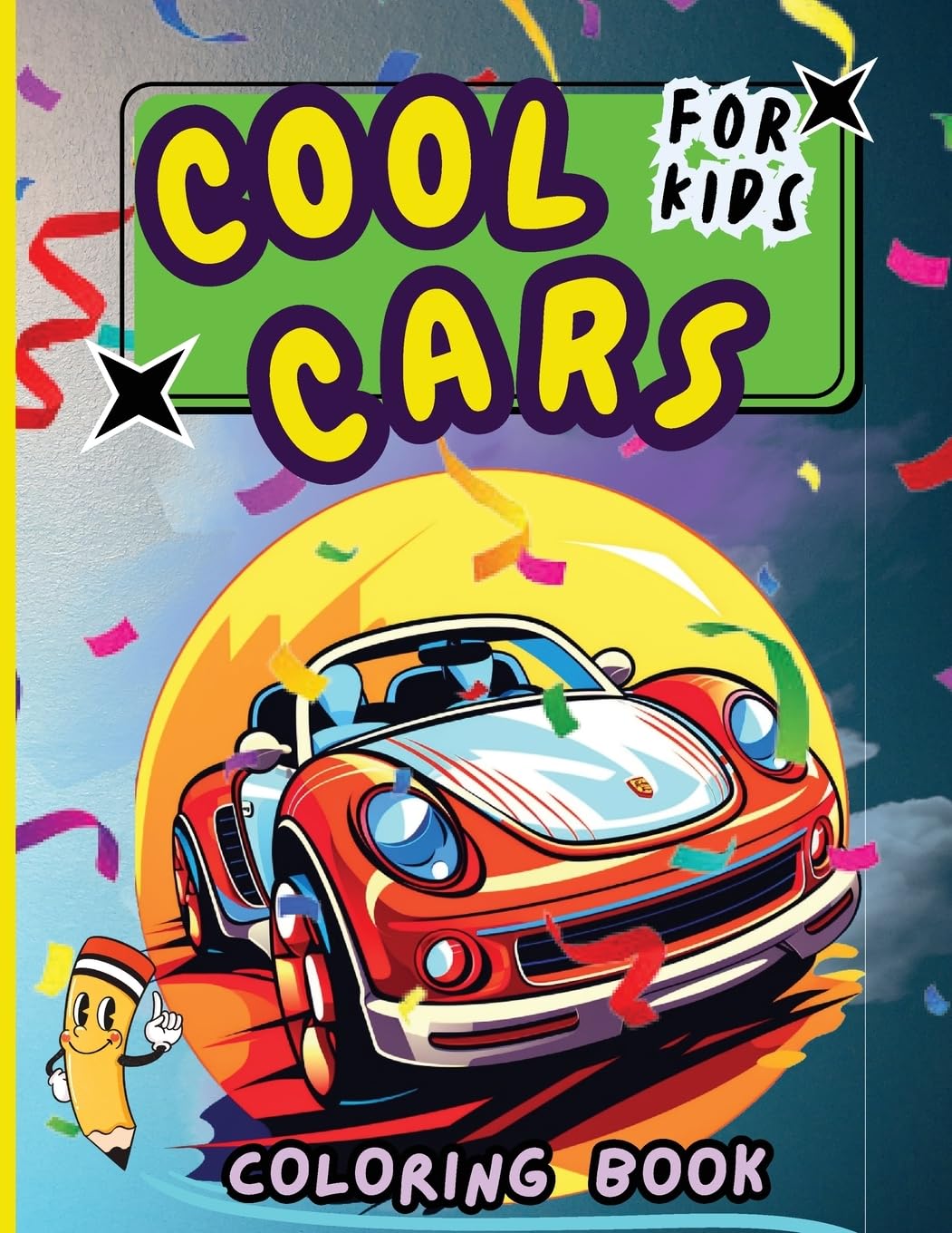 Cool Cars Coloring Book for Kids: Easy and Simple Coloring Pages For Kids Ages 4-12 with cute Cars