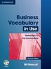 Business Vocabulary in Use - Advanced: Edition with answers and CD-ROM