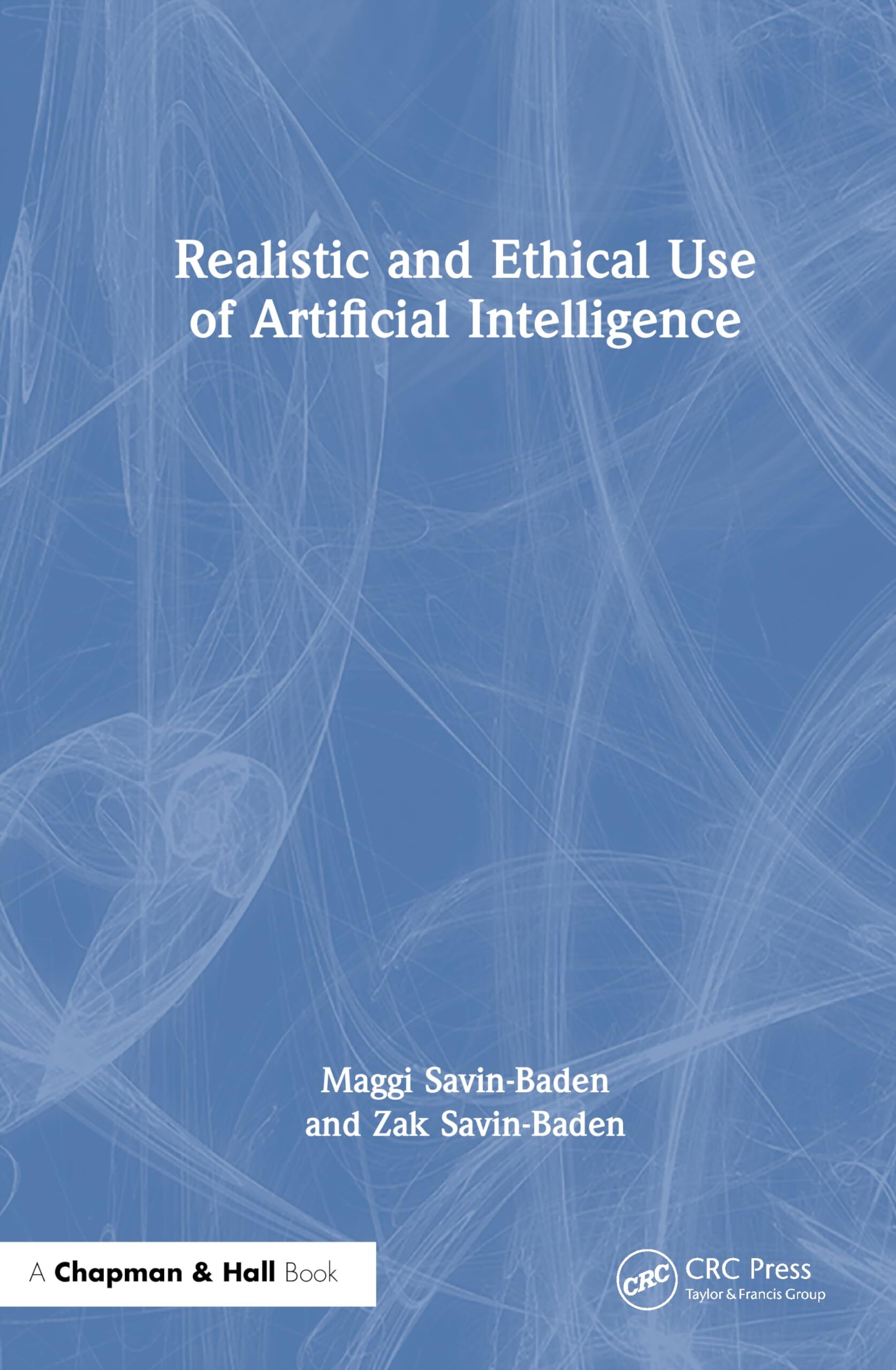 Realistic and Ethical Use of Artificial Intelligence