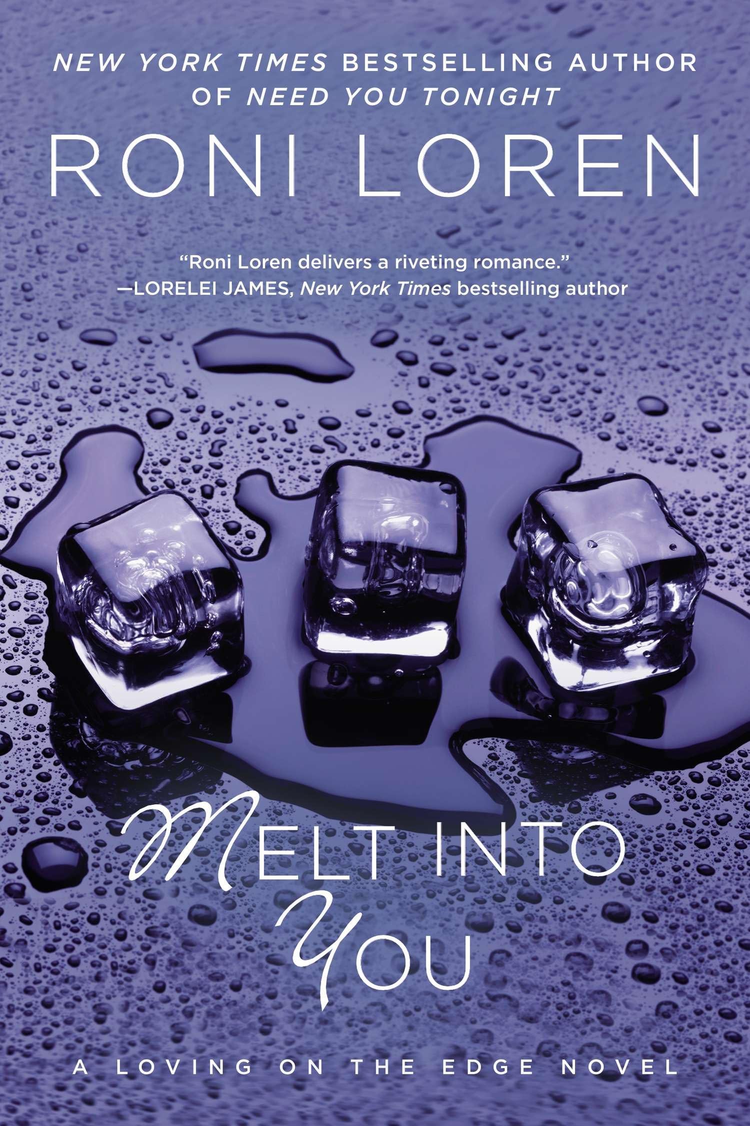 Melt Into You (A Loving on the Edge Novel, Band 2)