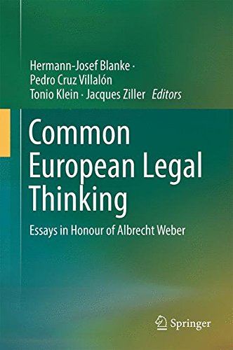 Common European Legal Thinking: Essays in Honour of Albrecht Weber