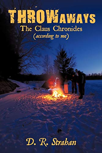 Throwaways: The Claus Chronicles (According to Me)