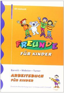 Freunde für Kinder: Arbeitsbuch für Kinder