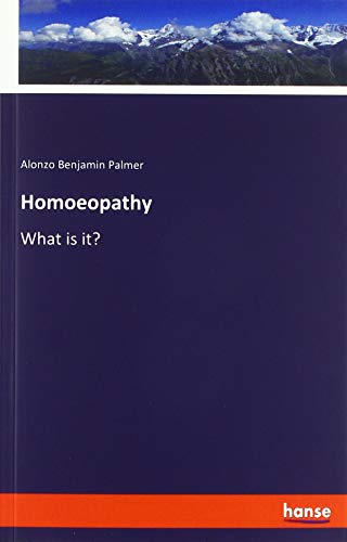Homoeopathy: What is it?