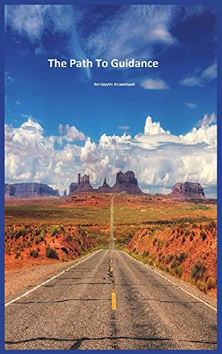 Al-Jawziyyah, Ibn Qayyim The Path To Guidance