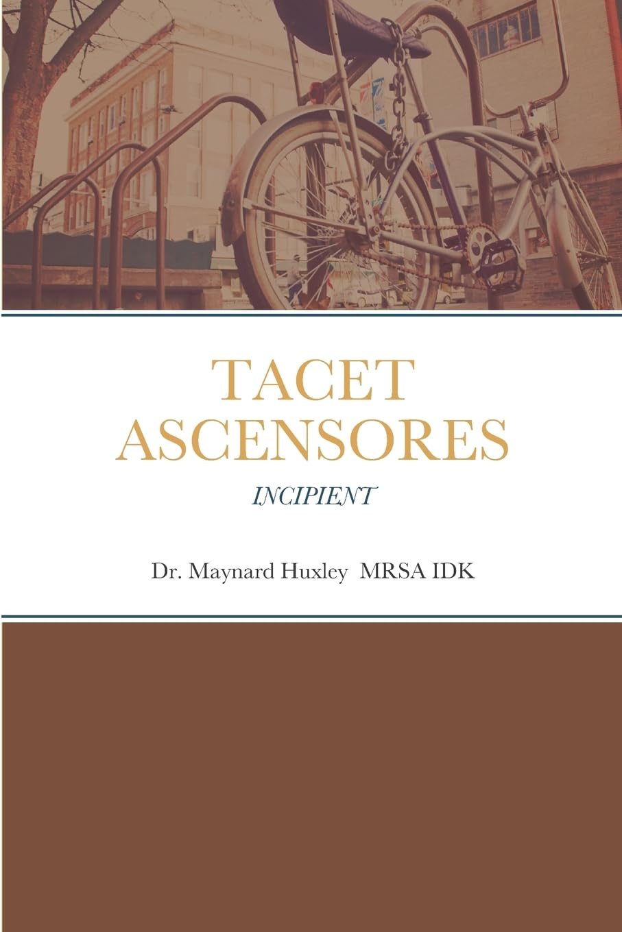 TACET ASCENSORES: INCIPIENT