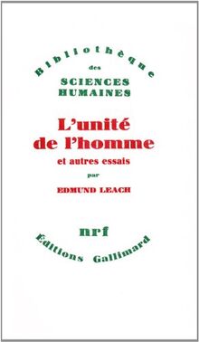 L'Unité de l'homme et autres essais