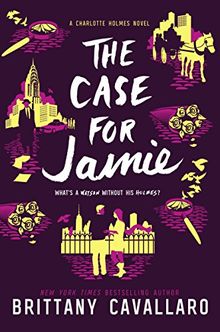 The Case for Jamie (Charlotte Holmes Novel, Band 3)