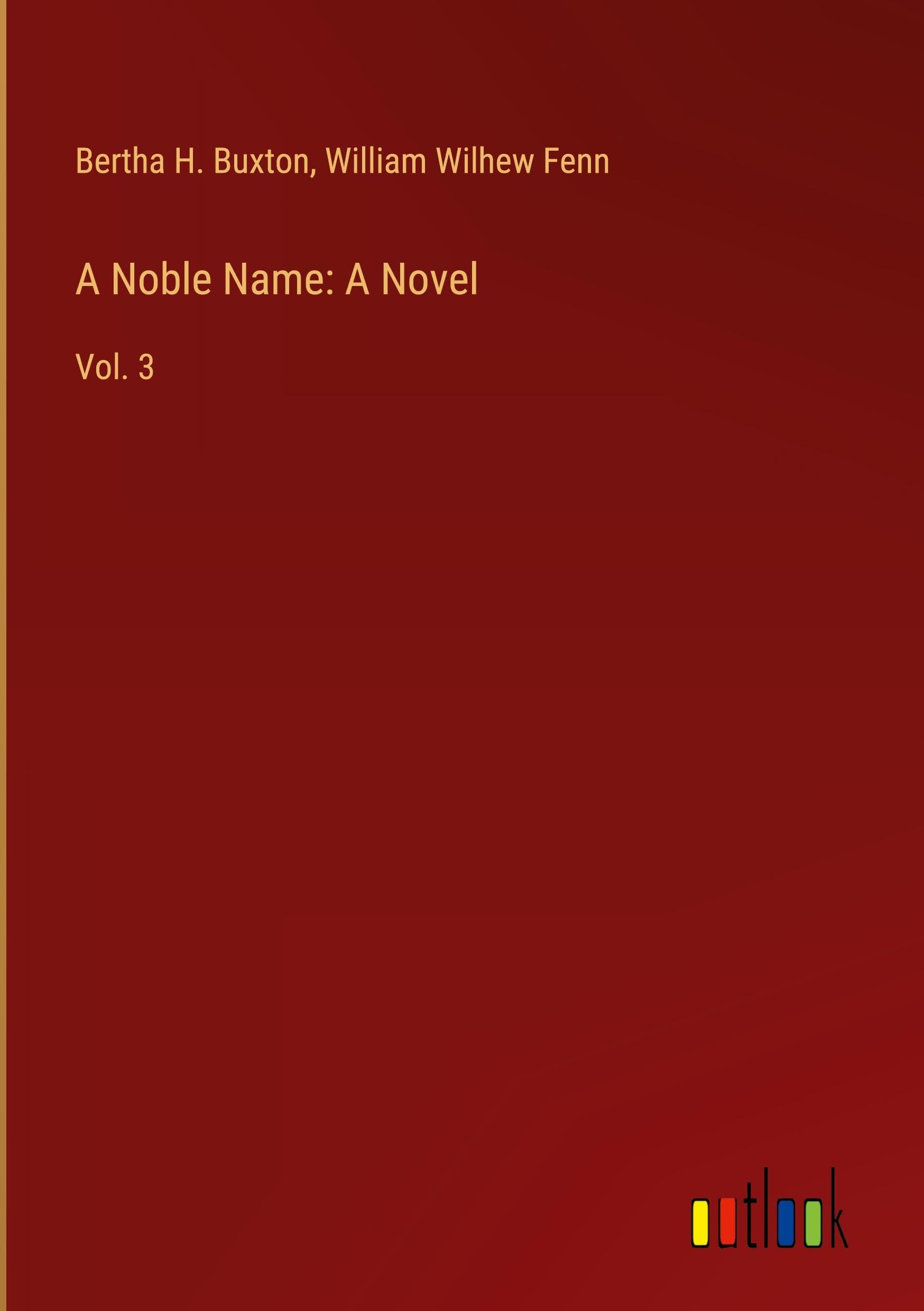 A Noble Name: A Novel: Vol. 3
