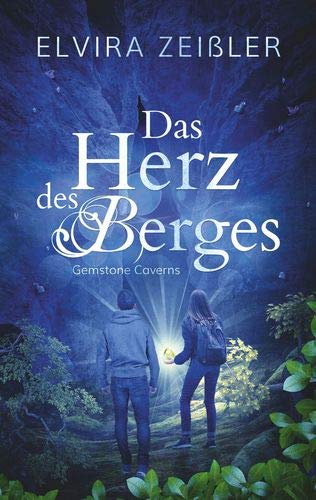 Das Herz des Berges: Gemstone Caverns 2