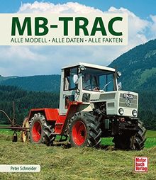 MB-Trac: Alle Modelle - alle Daten - alle Fakten