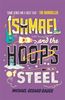 Ishmael 03 and the Hoops of Steel (Don't Call Me Ishmael)