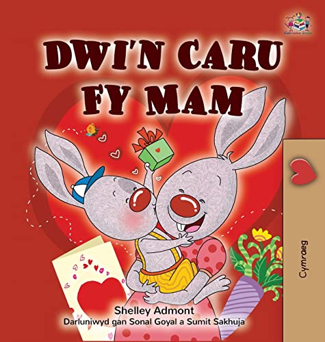 I Love My Mom (Welsh Children's Book) (Welsh Bedtime Collection)